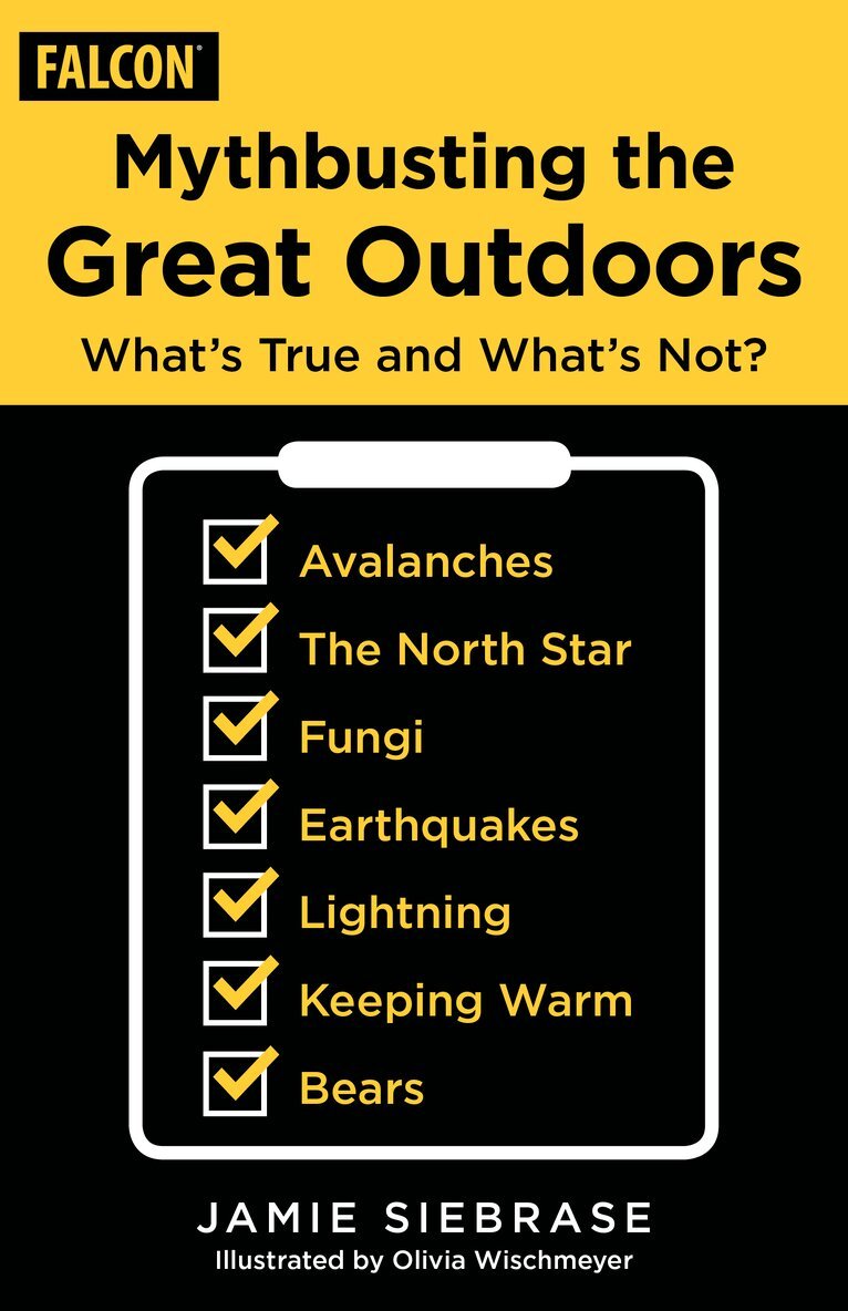 Jamie Siebrase - Mythbusting the Great Outdoors, Häftad