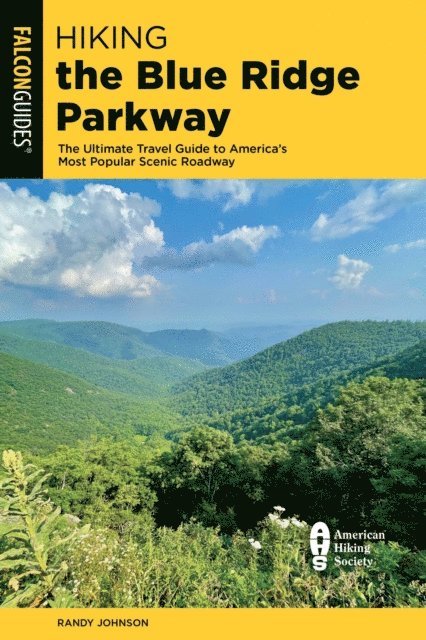 Randy Johnson - Hiking the Blue Ridge Parkway, E-bok