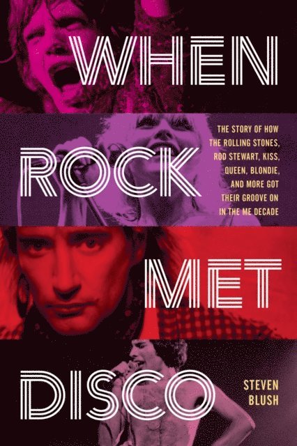 Steven Blush - When Rock Met Disco, E-bok