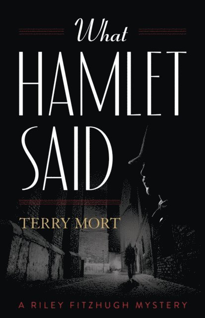 Terry Mort - What Hamlet Said, E-bok. Tillgänglighet: Lägg i varukorg
