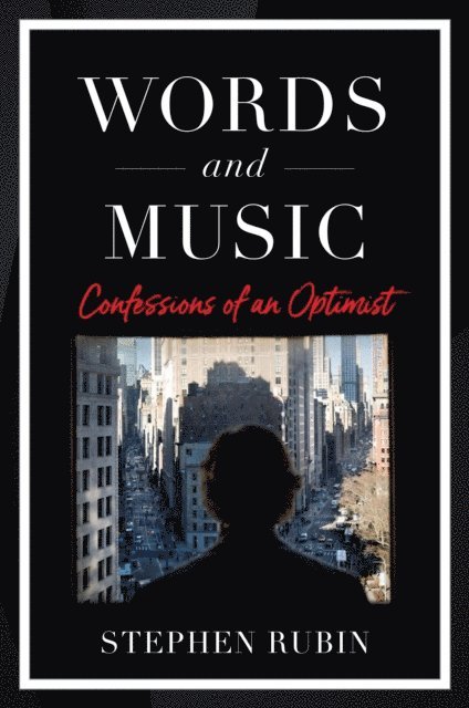 Stephen Rubin - Words and Music, E-bok