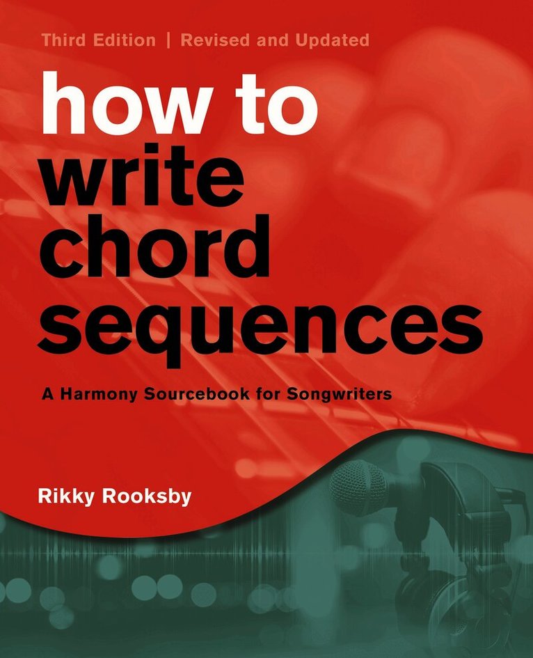 Rikky Rooksby - How to Write Chord Sequences, Häftad