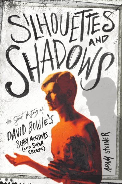 Adam Steiner - Silhouettes And Shadows, E-bok