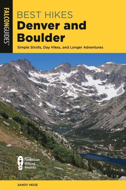 Sandy Heise - Best Hikes Denver and Boulder, E-bok