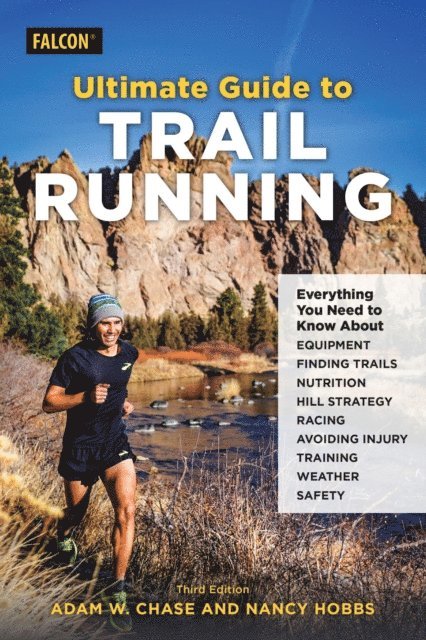Nancy Hobbs, Adam W. Chase - Ultimate Guide to Trail Running, E-bok