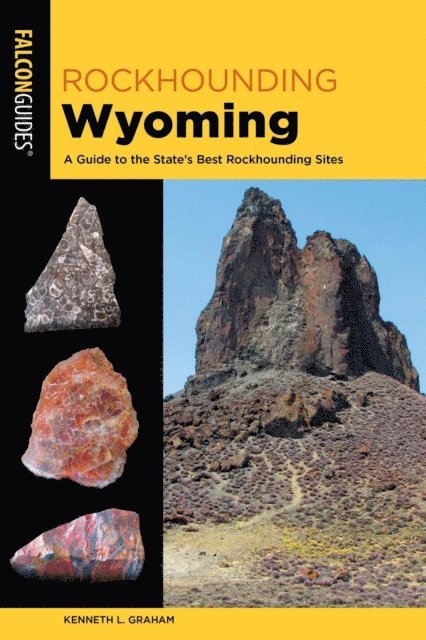 Kenneth L. Graham - Rockhounding Wyoming, E-bok