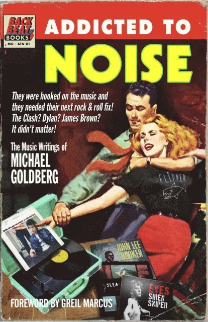 Michael Goldberg - Addicted To Noise, E-bok