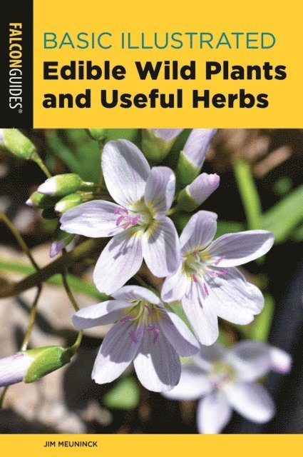 Jim Meuninck - Basic Illustrated Edible Wild Plants and Useful Herbs, E-bok