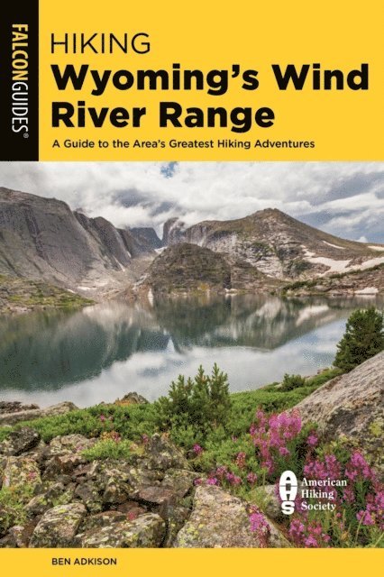 Ben Adkison - Hiking Wyoming's Wind River Range, E-bok