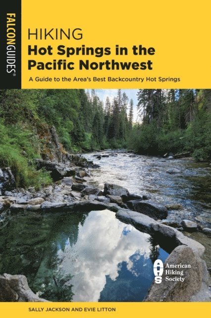 Sally Jackson, Evie Litton - Hiking Hot Springs in the Pacific Northwest, E-bok