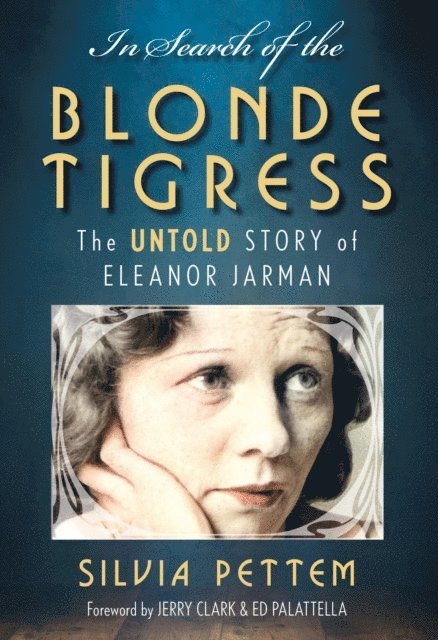 Silvia Pettem - In Search of the Blonde Tigress, E-bok