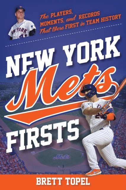 Brett Topel - New York Mets Firsts, E-bok