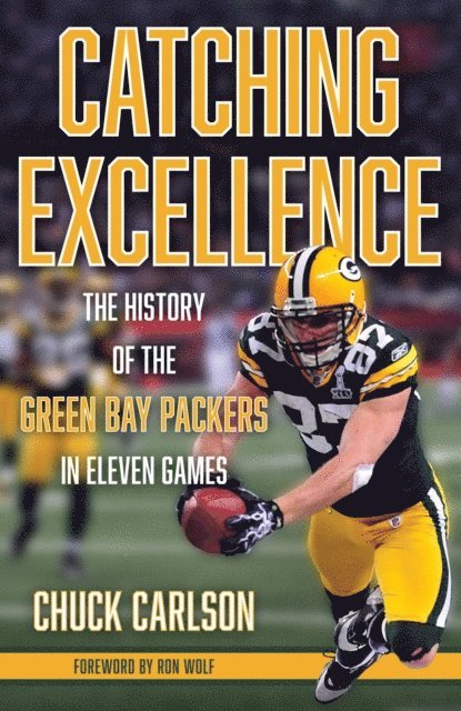 Chuck Carlson - Catching Excellence, E-bok
