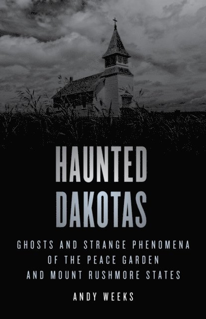 Andy Weeks - Haunted Dakotas, E-bok. Tillgänglighet: Lägg i varukorg