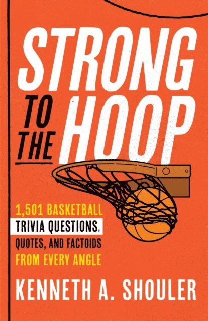 Kenneth A. Shouler - Strong to the Hoop, E-bok. Tillgänglighet: Lägg i varukorg