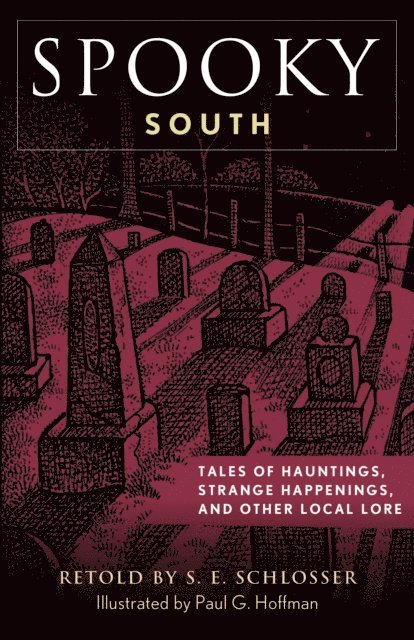 S. E. Schlosser - Spooky South, E-bok