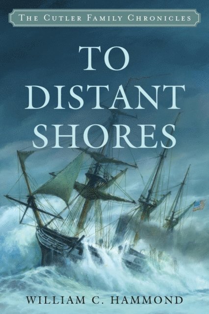 William C. Hammond - To Distant Shores, E-bok. Tillgänglighet: Lägg i varukorg