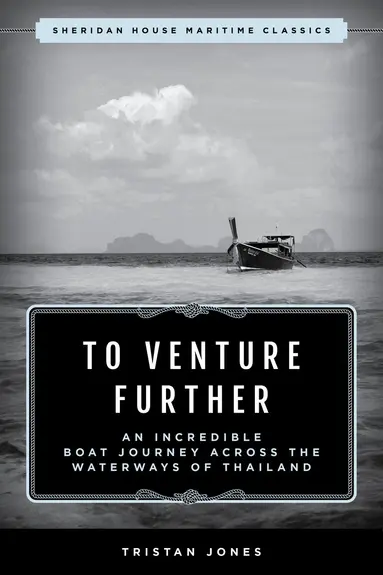 Tristan Jones - To Venture Further, Häftad