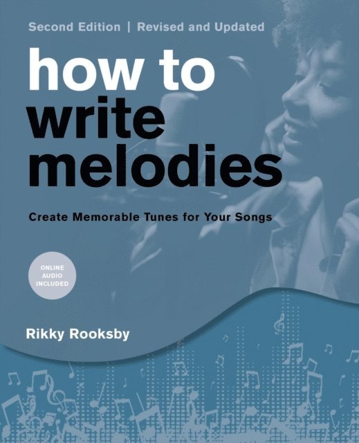 Rikky Rooksby - How to Write Melodies, E-bok