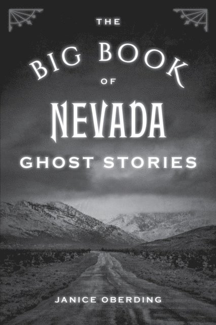 Janice Oberding - Big Book of Nevada Ghost Stories, E-bok. Tillgänglighet: Lägg i varukorg