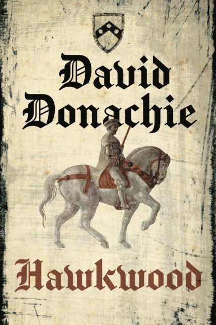 David Donachie - Hawkwood, E-bok