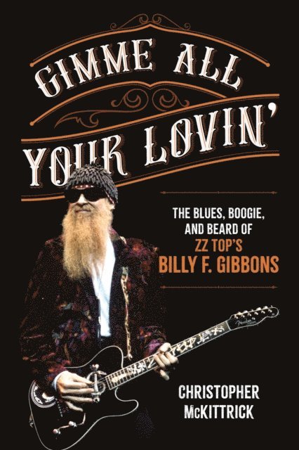 Christopher McKittrick - Gimme All Your Lovin’, E-bok