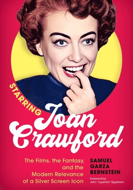 Samuel Garza Bernstein - Starring Joan Crawford, E-bok