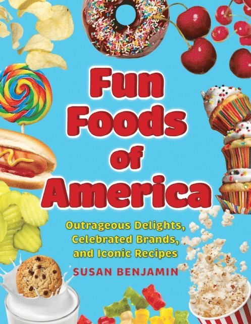 Susan Benjamin - Fun Foods of America, E-bok. Tillgänglighet: Lägg i varukorg