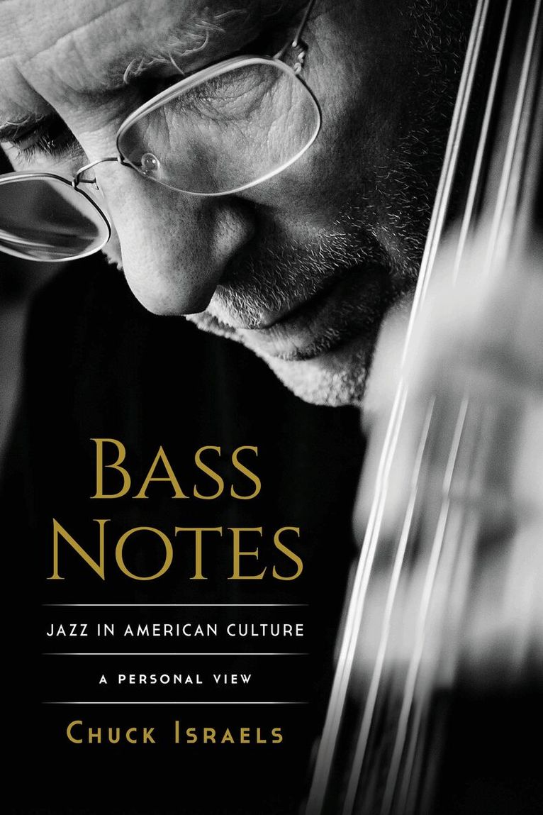 Chuck Israels - Bass Notes, Inbunden