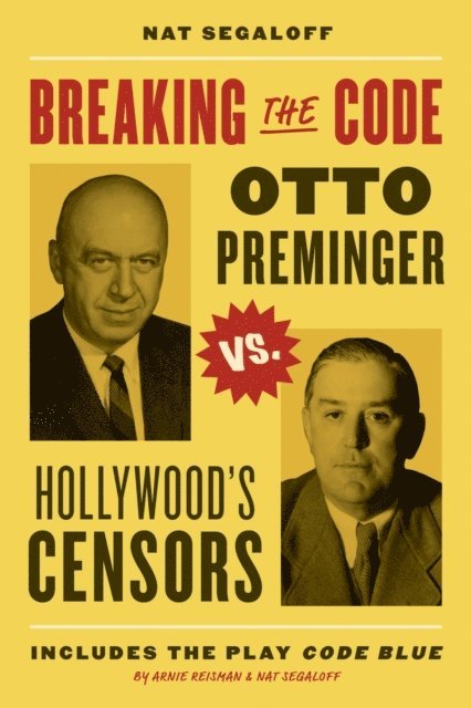 Nat Segaloff - Breaking the Code, E-bok