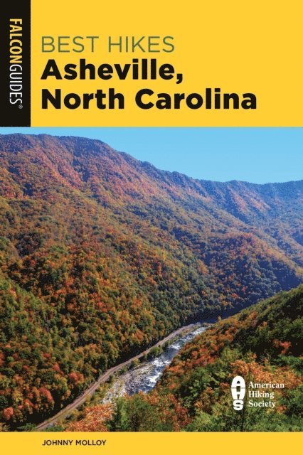 Johnny Molloy - Best Hikes Asheville, North Carolina, E-bok