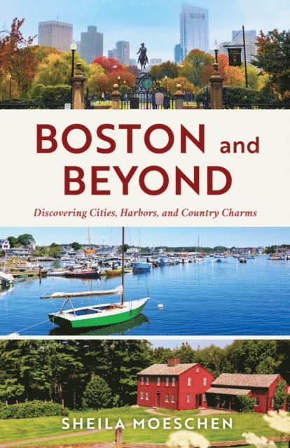 Sheila Moeschen - Boston and Beyond, E-bok. Tillgänglighet: Lägg i varukorg