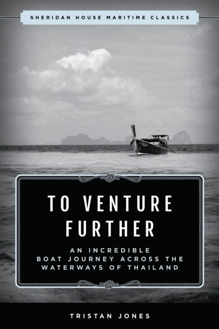 Tristan Jones - To Venture Further, E-bok