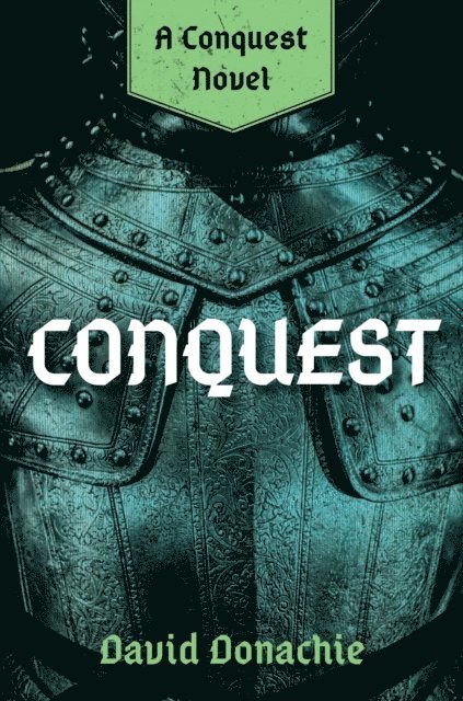 David Donachie - Conquest, E-bok