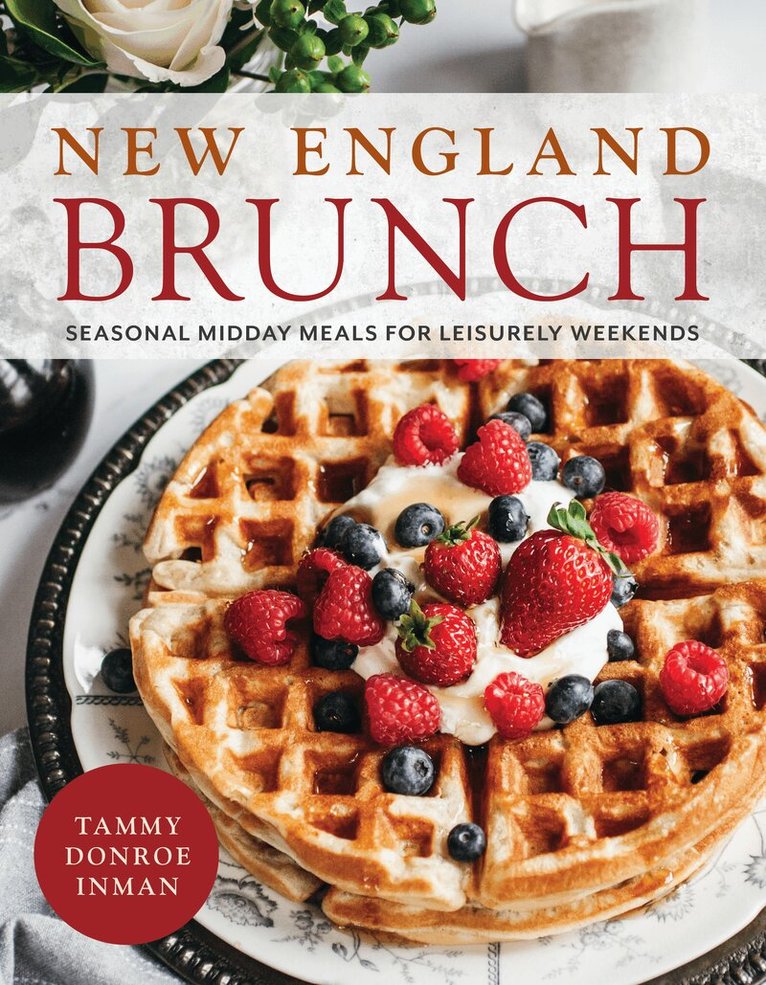 Tammy Donroe Inman - New England Brunch, Inbunden. Tillgänglighet: Lägg i varukorg