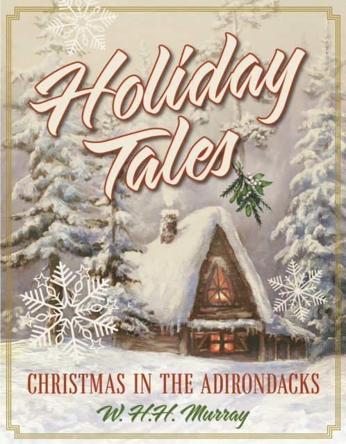 W. H.H. Murray - Holiday Tales, E-bok. Tillgänglighet: Lägg i varukorg