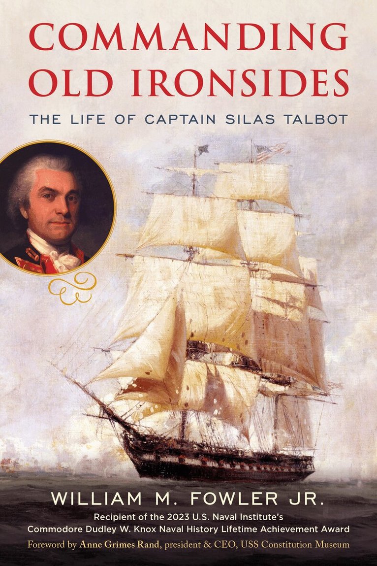 William M. Fowler Jr. - Commanding Old Ironsides, Häftad. Tillgänglighet: Lägg i varukorg