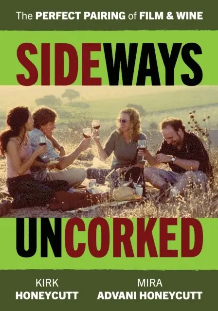 Mira Advani Honeycutt, Kirk Honeycutt - Sideways Uncorked, E-bok. Tillgänglighet: Lägg i varukorg