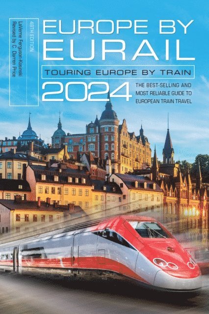 LaVerne Ferguson-Kosinski - Europe by Eurail 2024, E-bok