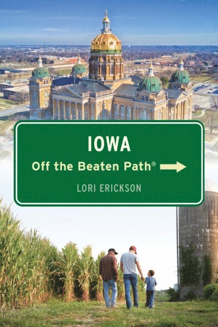 Lori Erickson - Iowa Off the Beaten Path(R), E-bok