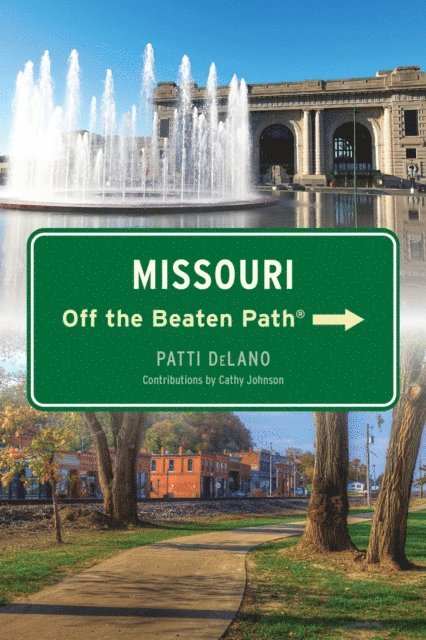 Patti DeLano - Missouri Off the Beaten Path(R), E-bok