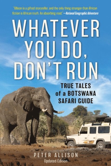 Peter Allison - Whatever You Do, Don't Run, E-bok