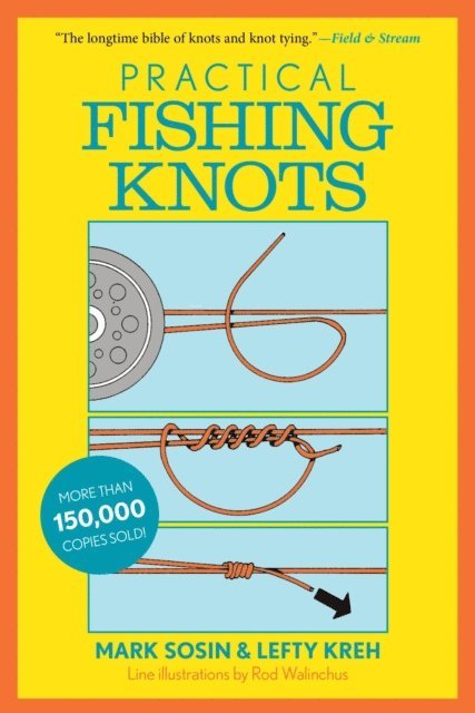 Mark Sosin, Lefty Kreh - Practical Fishing Knots, E-bok