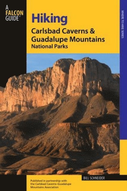 Bill Schneider - Hiking Carlsbad Caverns & Guadalupe Mountains National Parks, E-bok