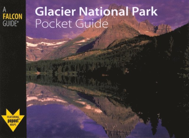 Jane Gildart - Glacier National Park Pocket Guide, E-bok