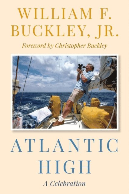 William F. Buckley - Atlantic High, E-bok