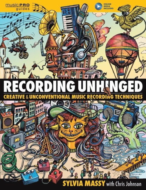 Sylvia Massy - Recording Unhinged, E-bok