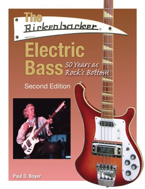 Paul D. Boyer - Rickenbacker Electric Bass, E-bok