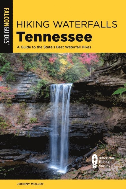 Johnny Molloy - Hiking Waterfalls Tennessee, E-bok