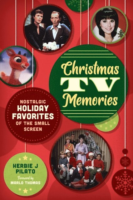Herbie J Pilato - Christmas TV Memories, E-bok